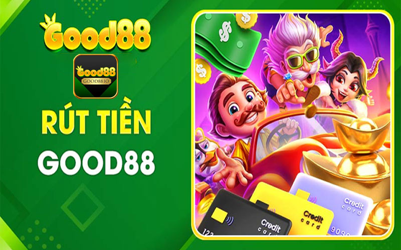 Rút Tiền Good88